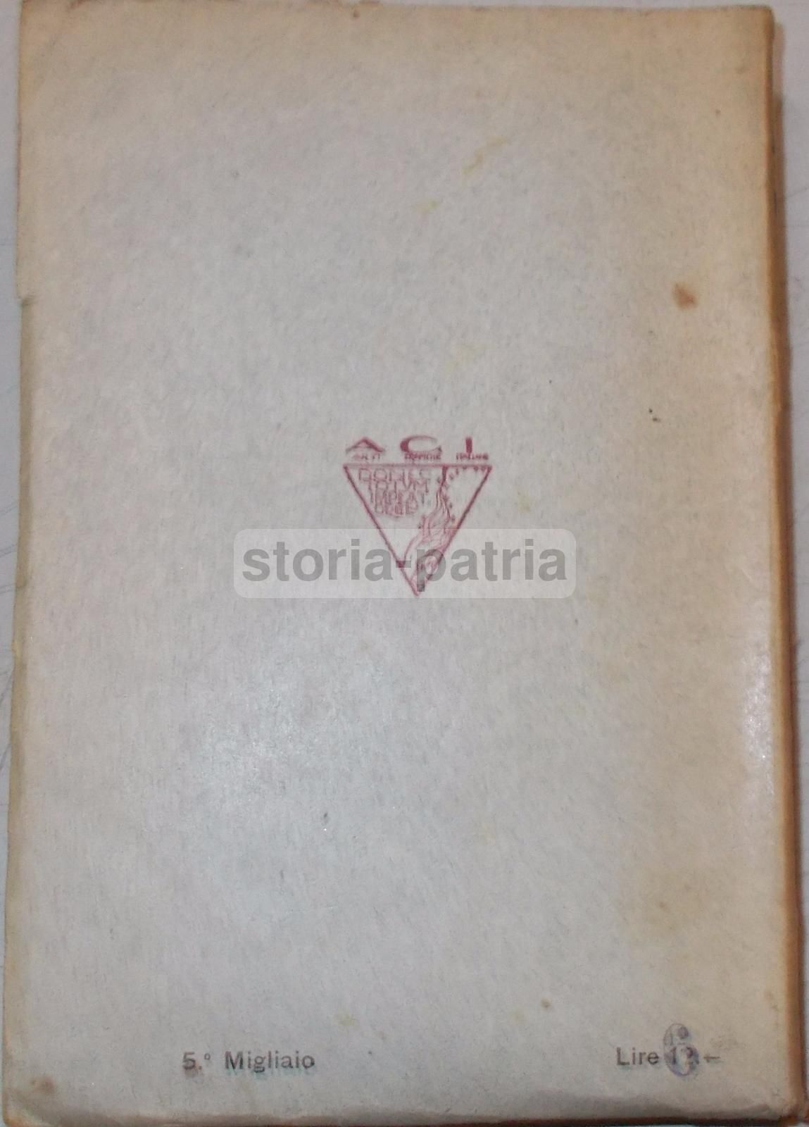 La Tragedia Del Mio Ardire, Ferruccio Vecchi, 1923 (illustrato Da Franco Felin)