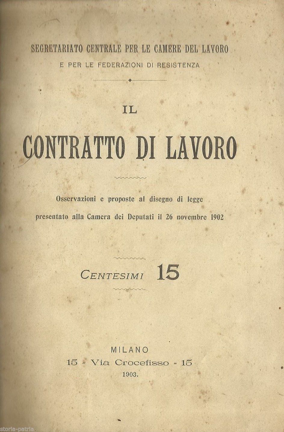 Contratto Di Lavoro: Proposte Di Modifica Alla Legge Alla Camera Dei Deputati (1903)