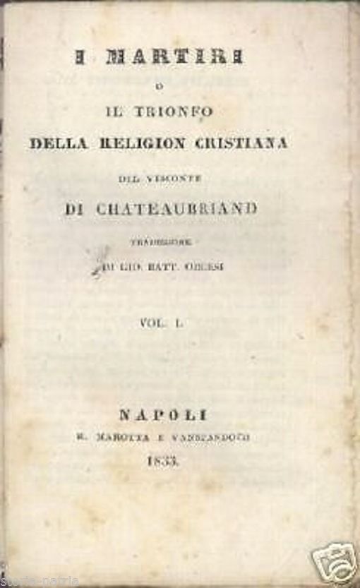 I Martiri Di Chateaubriand: Edizione Napoletana Del 1833 (3 Volumi, Marotta)