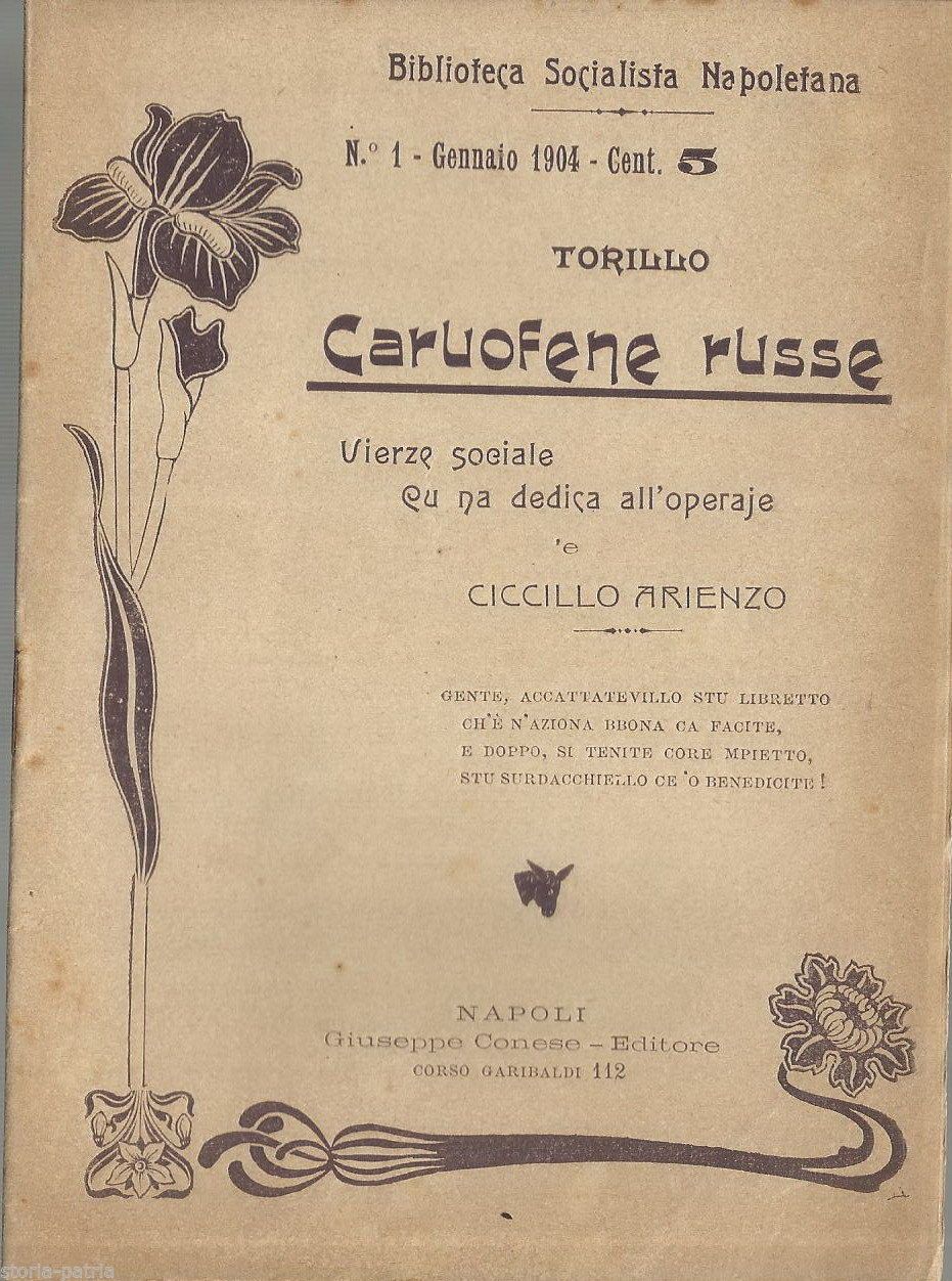 Torillo Caruofene Russe 1904: Poesie Sociali E Propaganda Socialista A Napoli