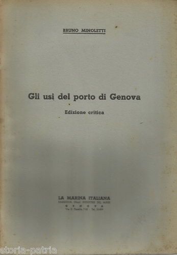 Gli Usi Del Porto Di Genova Di Bruno Minoletti (1938)