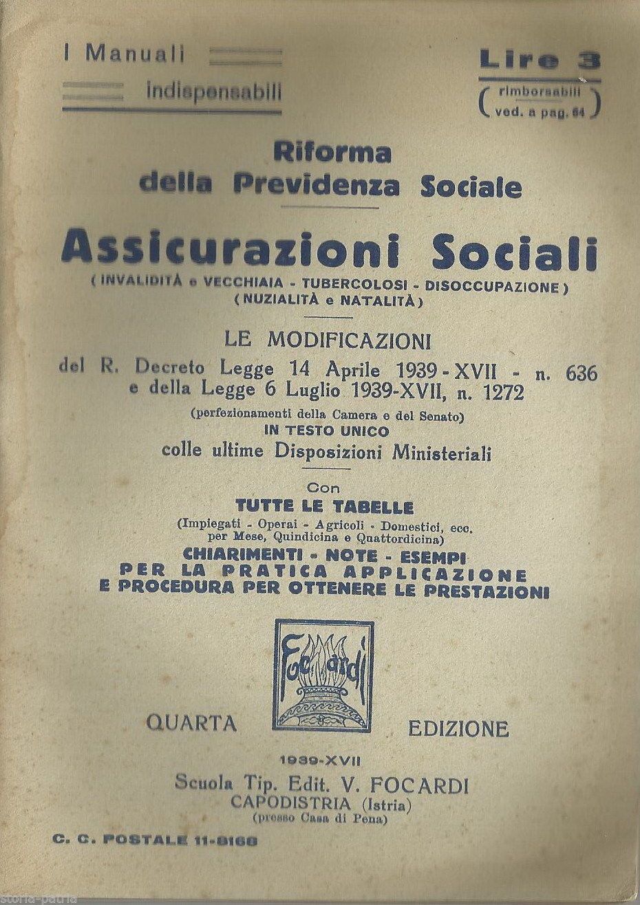Manuale Previdenza Sociale E Assicurazioni Invalidità, 1939 Capodistria