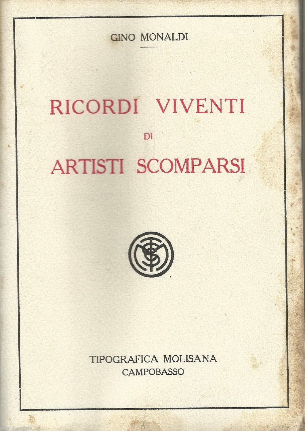 Ricordi Viventi Di Artisti Scomparsi   Gino Monaldi, 1927