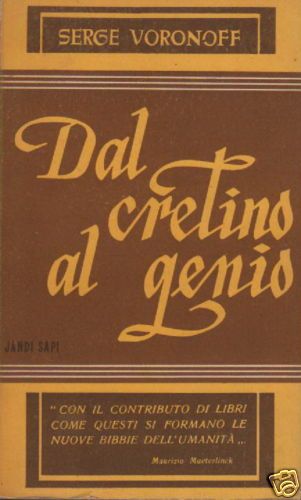 Dal Cretino Al Genio Di Serge Voronoff (1948)