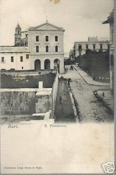 Cartolina Antica Bari, San Francesco, Primi '900, Edizione Favia