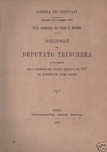 Discorso Del Deputato Trinchera Sulla Condizione Del Porto Di Brindisi (1877)
