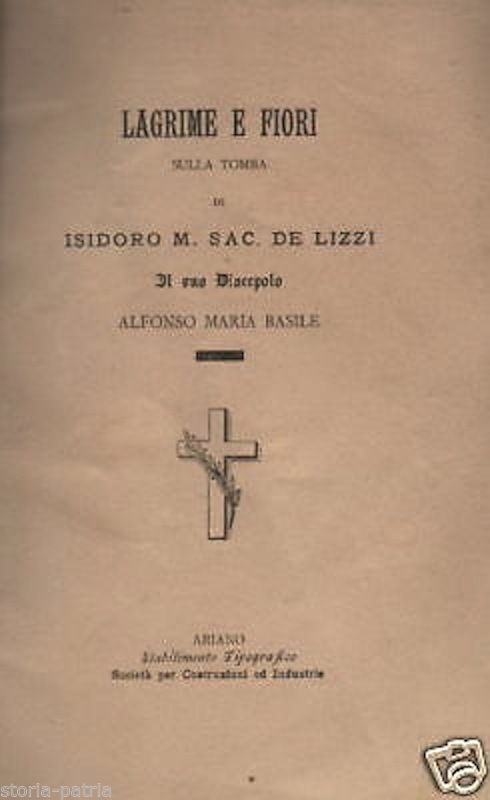 Necrologio De Lizzi Di Alfonso Basile, Ariano 1889, Prima Edizione