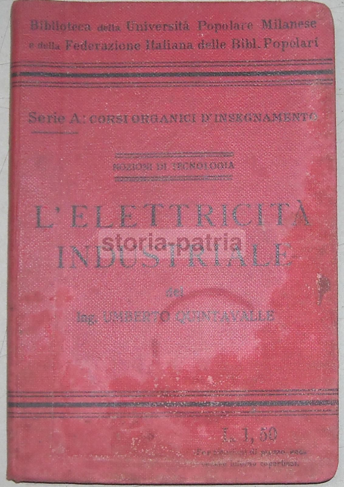 L'Elettricità Industriale Di Umberto Quintavalle (primo '900)