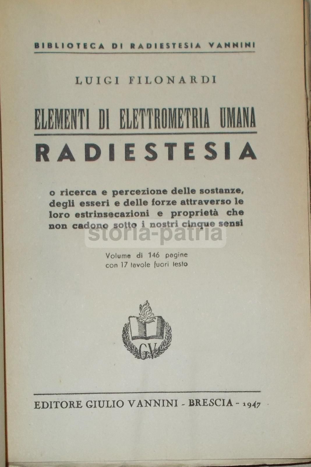 Elementi Di Elettrometria Umana: Radiestesia. Luigi Filonardi, 1947