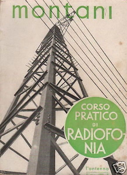 Corso Pratico Di Radiofonia (A. Montani, 1933)