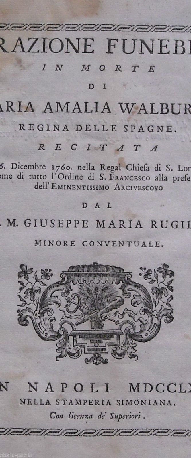 Orazione Funebre Per Maria Amalia Regina Di Spagna, Napoli 1761, Rugilo