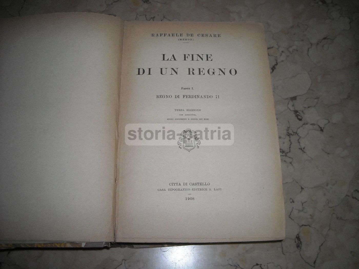 La Fine Di Un Regno: Regno Di Napoli E Borboni (3 Volumi), Raffaele De Cesare, 1908 1909