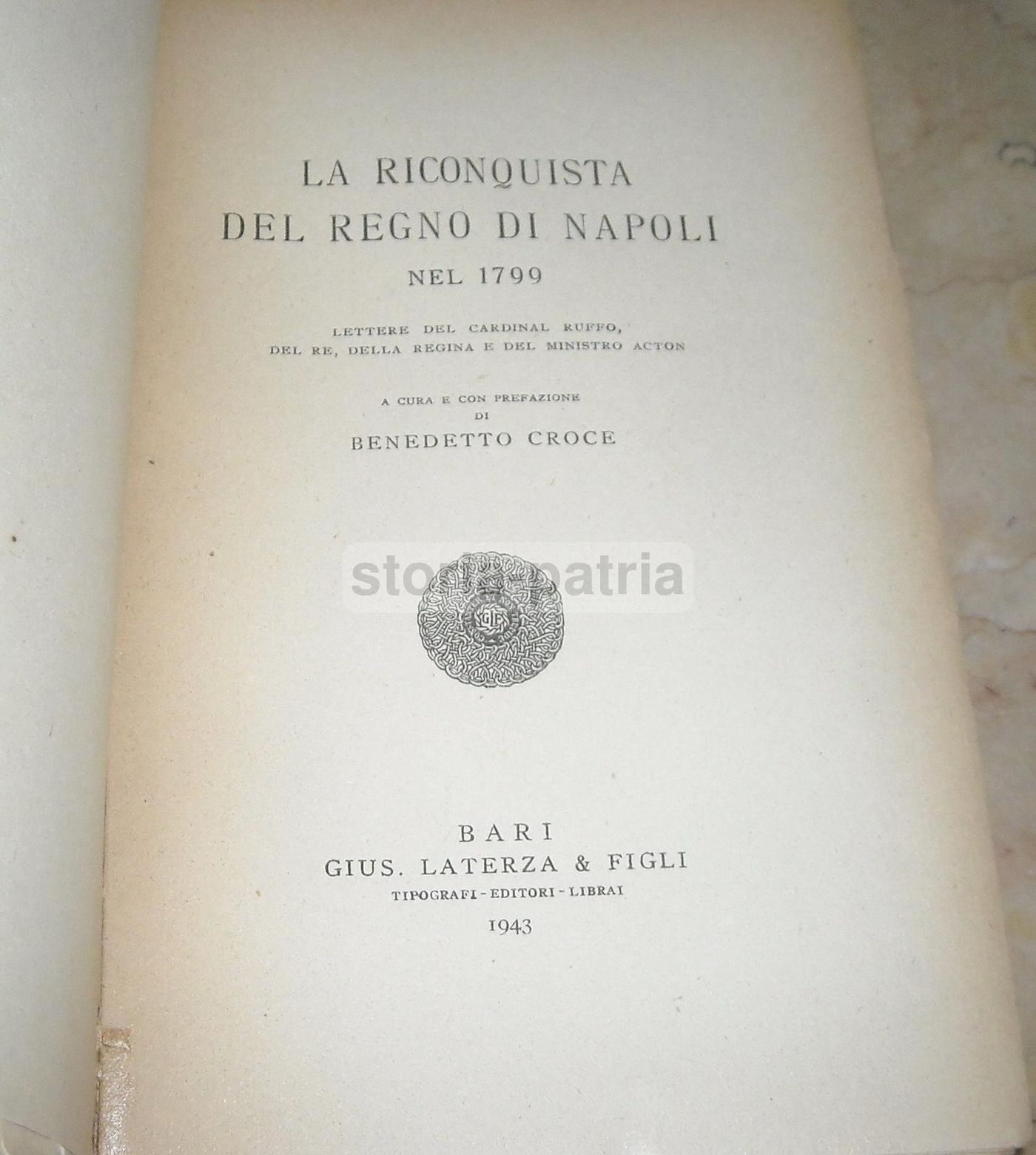 La Riconquista Del Regno Di Napoli Nel 1799   Benedetto Croce (1943)