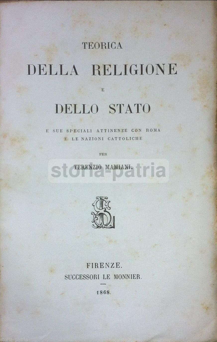 Teorica Della Religione E Dello Stato, Terenzio Mamiani, 1868