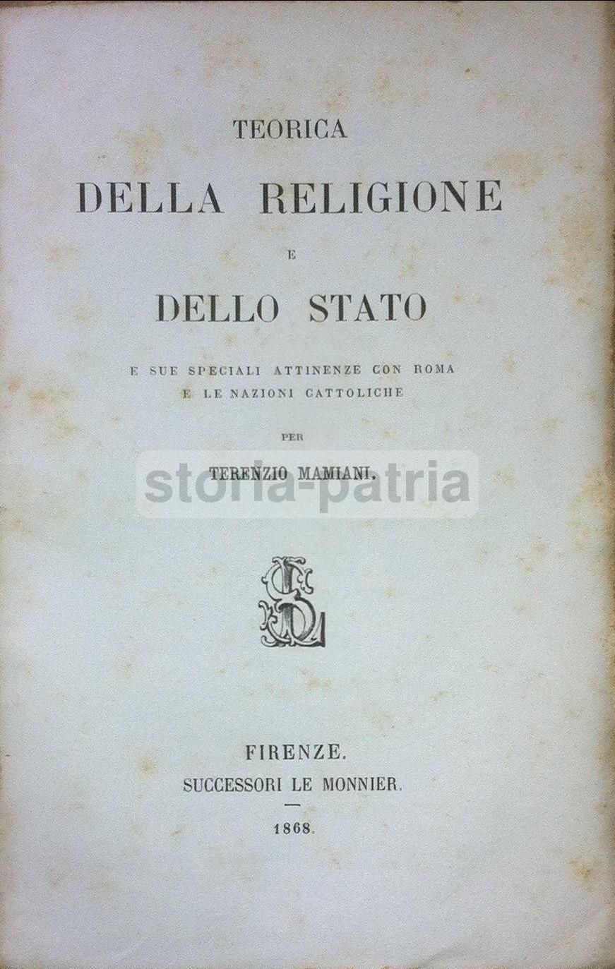 Teorica Della Religione E Dello Stato, Terenzio Mamiani, 1868