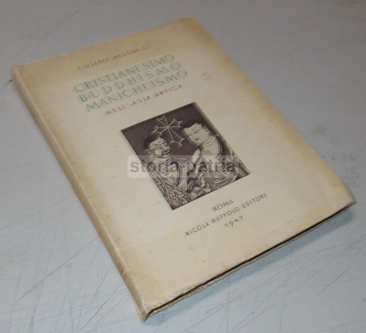Cristianesimo, Buddhismo, Manicheismo Nell'Asia Antica   Giuseppe Messina, 1947