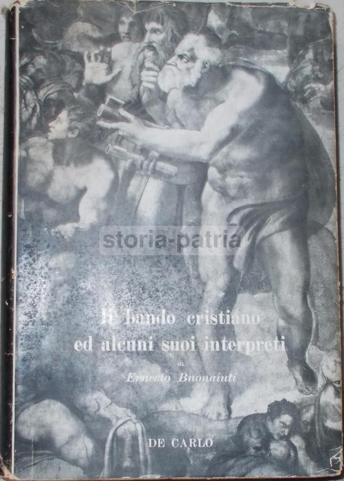 Il Bando Cristiano. Ernesto Bonaiuti, 1946