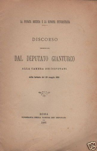 La Privata Docenza E La Riforma Universitaria. Discorso Di Emanuele Gianturco (1891)