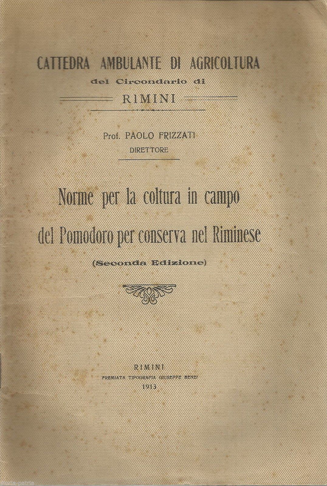 Norme Per La Coltura Del Pomodoro Per Conserva Nel Riminese, 1913