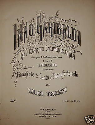 Inno Garibaldi Cacciatori Delle Alpi. Luigi Truzzi, Ricordi, 1916