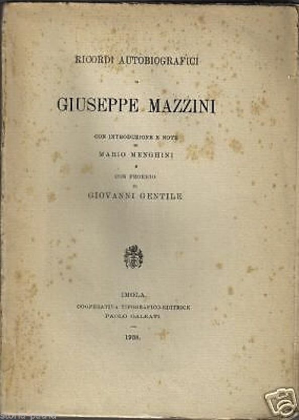 Ricordi Autobiografici Di Giuseppe Mazzini (1938)