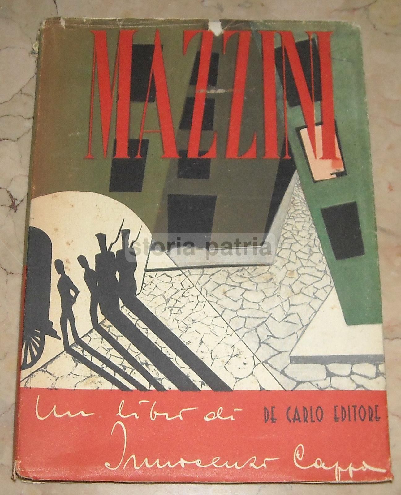 Mazzini Di Innocenzo Cappa (1942), Edizione De Carlo, Roma