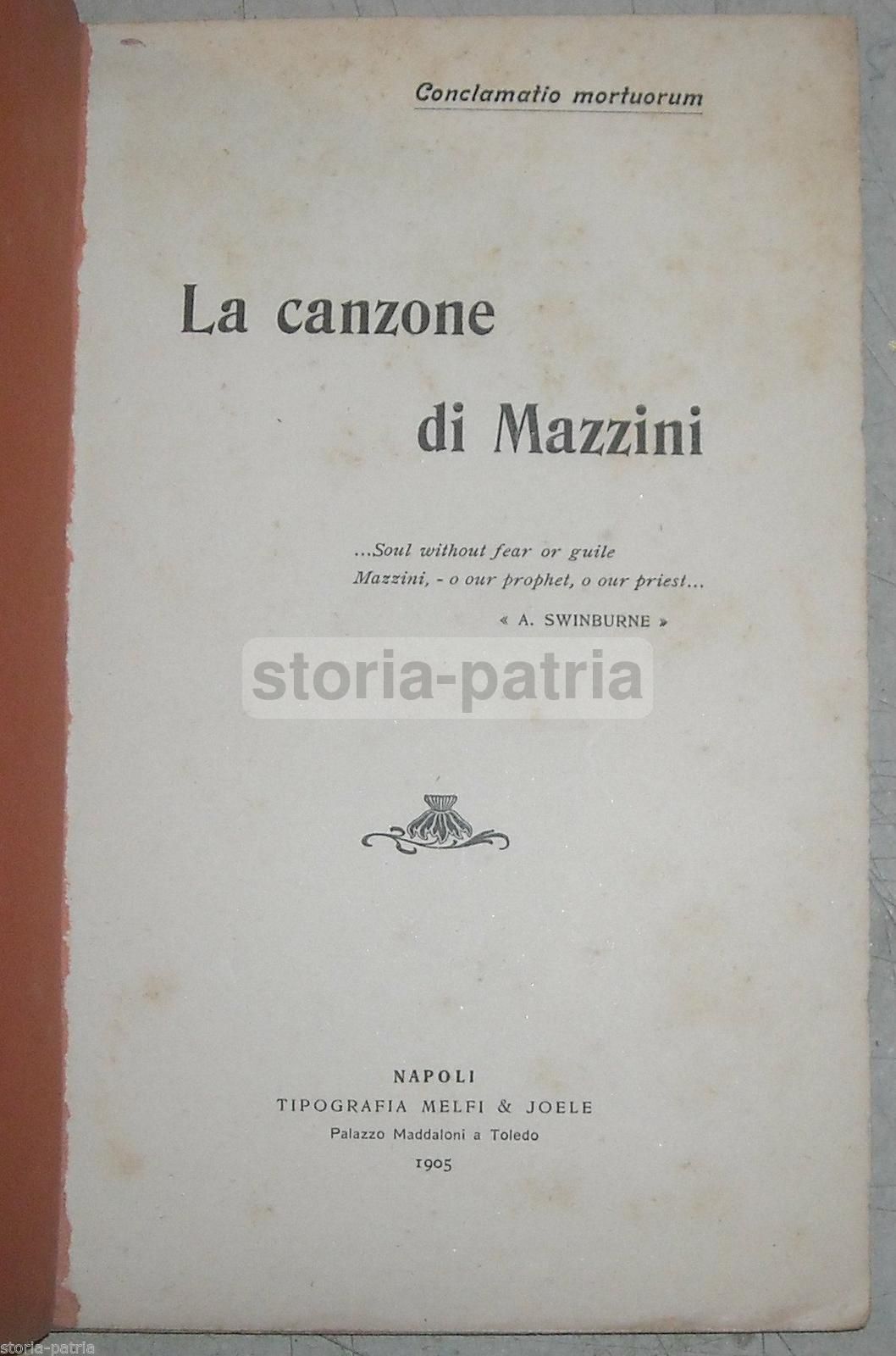 La Canzone Di Mazzini. Ermete Gaeta. 1905. Risorgimento. Napoli