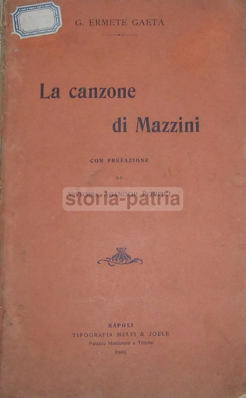 La Canzone Di Mazzini. Ermete Gaeta. 1905. Risorgimento. Napoli