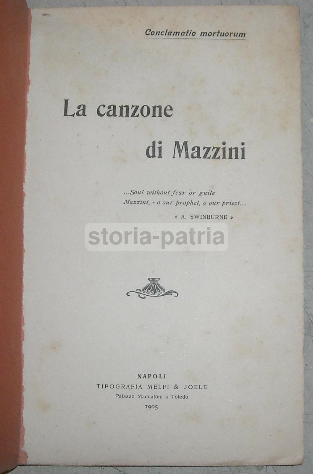 La Canzone Di Mazzini. Ermete Gaeta. 1905. Risorgimento. Napoli