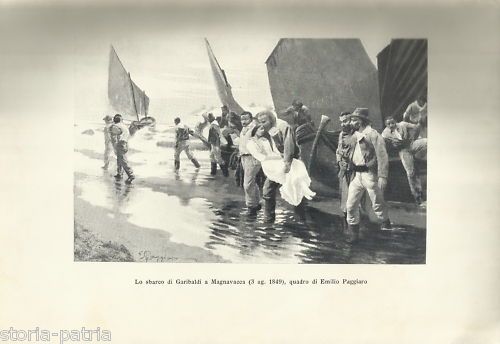 Stampa Sbarco Garibaldi Magnavacca 1849 Emilio Paggiaro Risorgimento