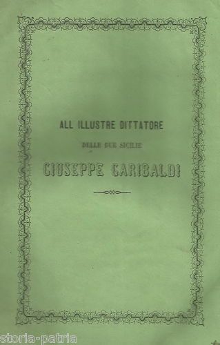 Rara Edizione Antica Garibaldi, Napoli 1860, Unità d'Italia