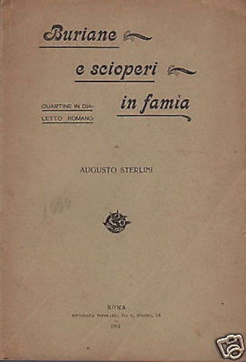 Buriane E Scioperi In Famia: Quartine In Dialetto Romano Di Augusto Sterlini, 1904