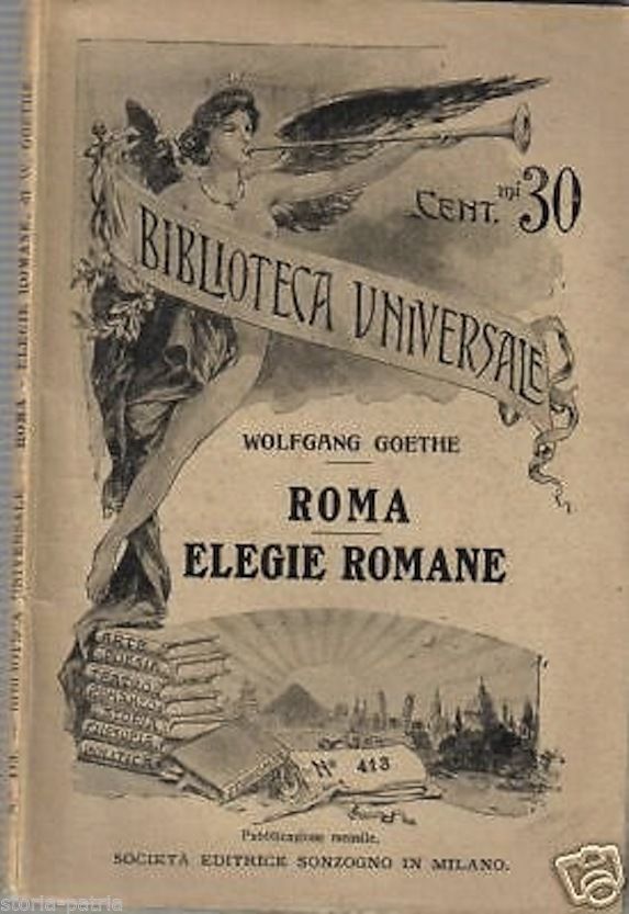 Goethe, Elegie Romane, Carnevale Romano, Sonzogno, 1911