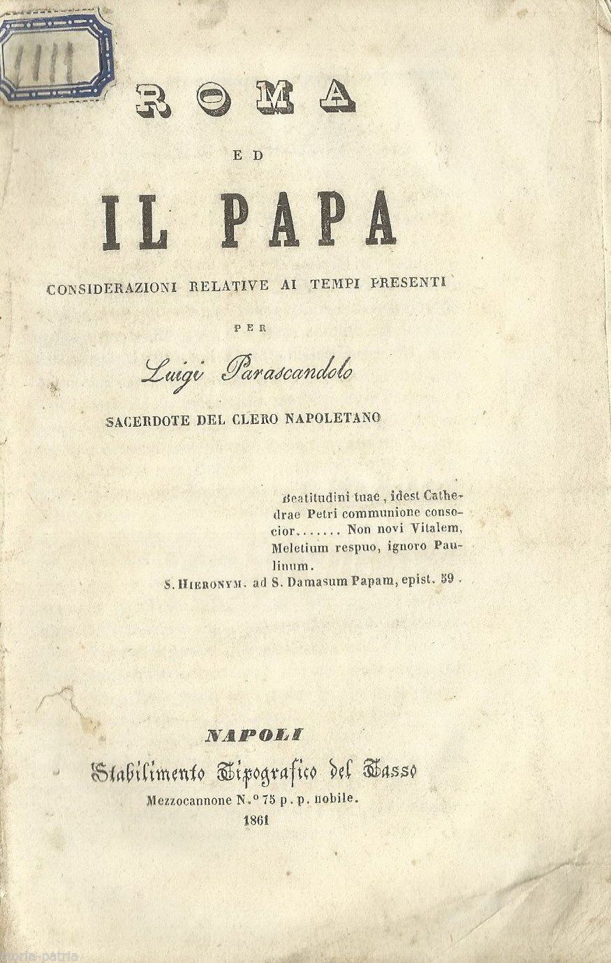 Roma Ed Il Papa. Parascandolo, 1861. Potere Temporale Della Chiesa, Napoli