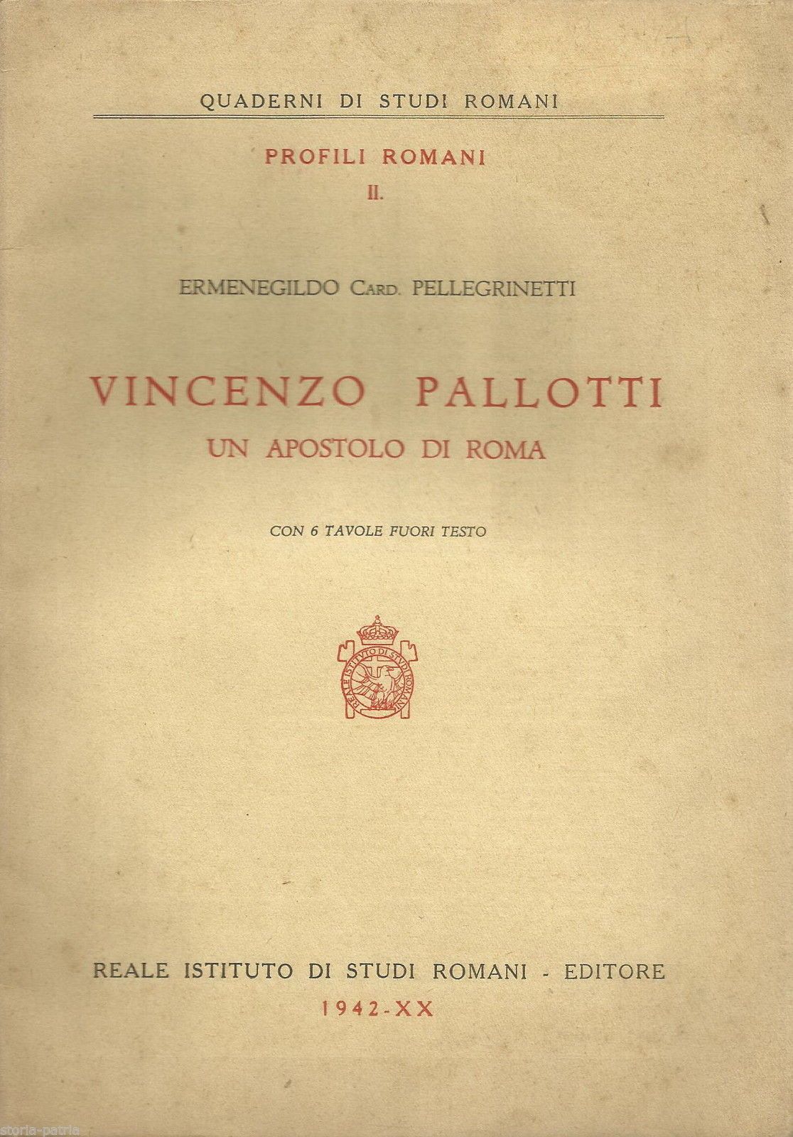 Vincenzo Pallotti: Un Apostolo Di Roma. Ermenegildo Pellegrinetti, 1942