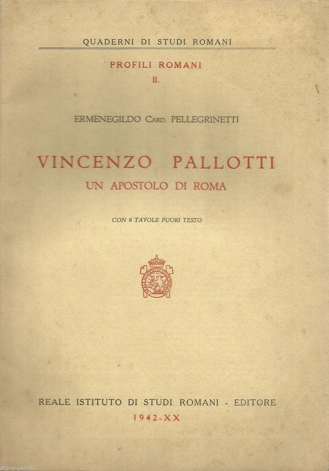 Vincenzo Pallotti: Un Apostolo di Roma. Ermenegildo Pellegrinetti, 1942
