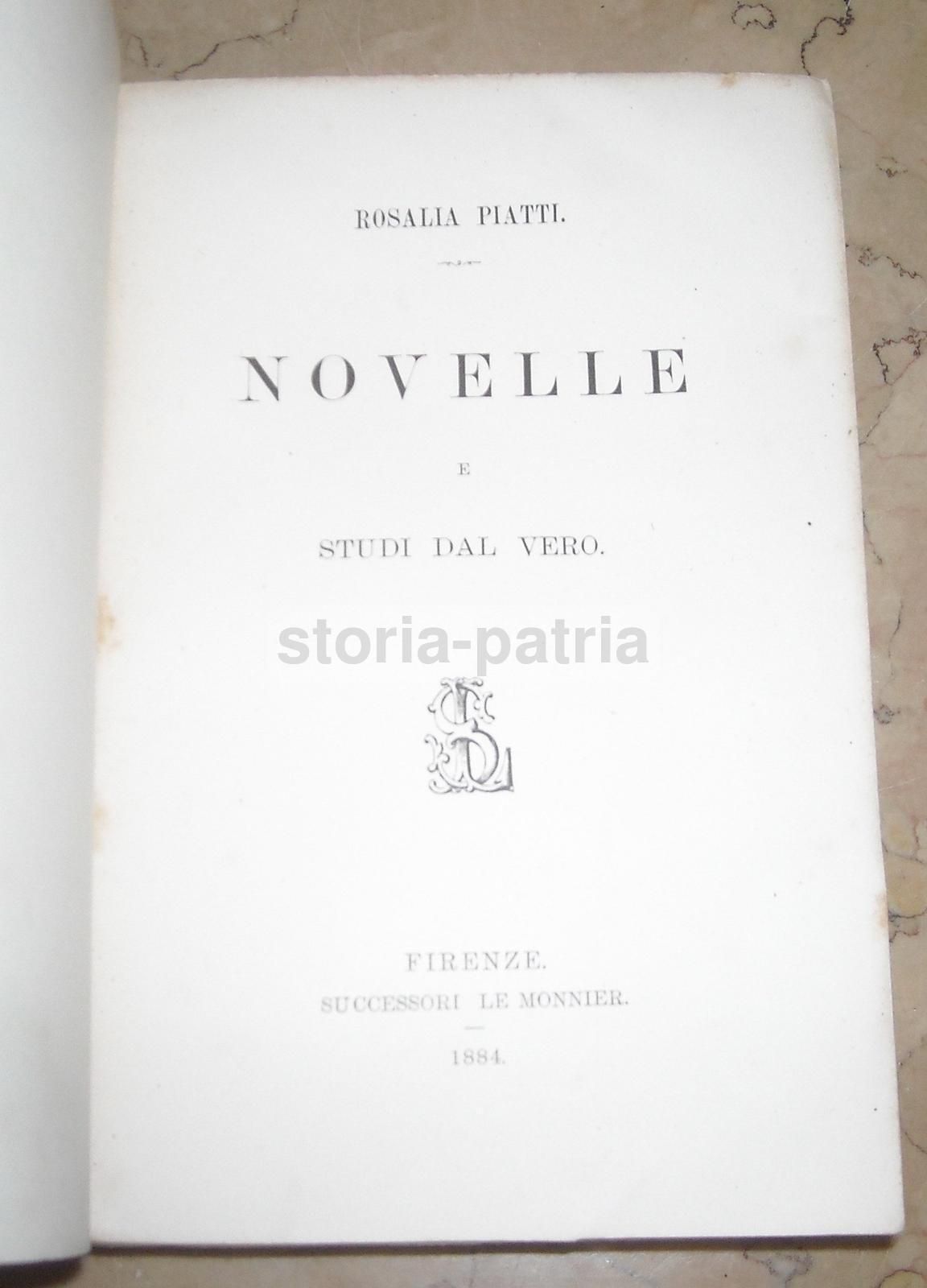 Rosalia Piatti, Novelle E Studi Dal Vero, Le Monnier, 1884