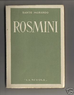 Rosmini Di Dante Morando 1945: Filosofia, Politica, Diritto E Kant