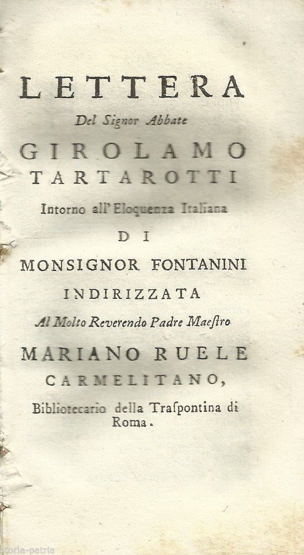 Tartarotti, Lettera Intorno All'Eloquenza Italiana Di Monsignor Fontanini, 1738