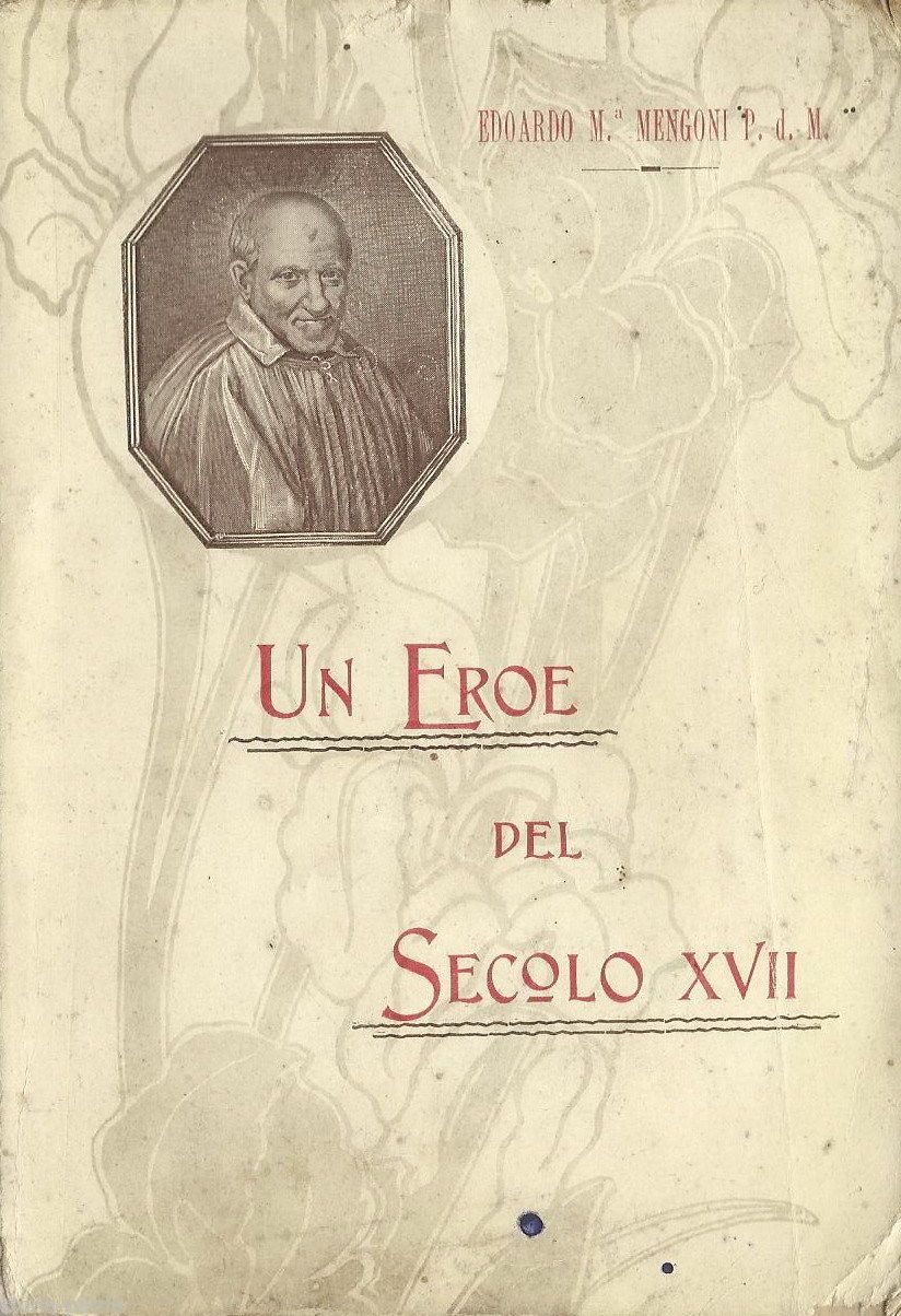 San Vincenzo De' Paoli Profili Storici Di Edoardo M. Mengoni, Napoli 1910