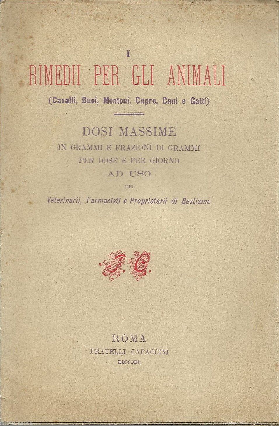Tavola Dei Medicinali Veterinari Per Animali, Primi '900, Roma, Capaccini