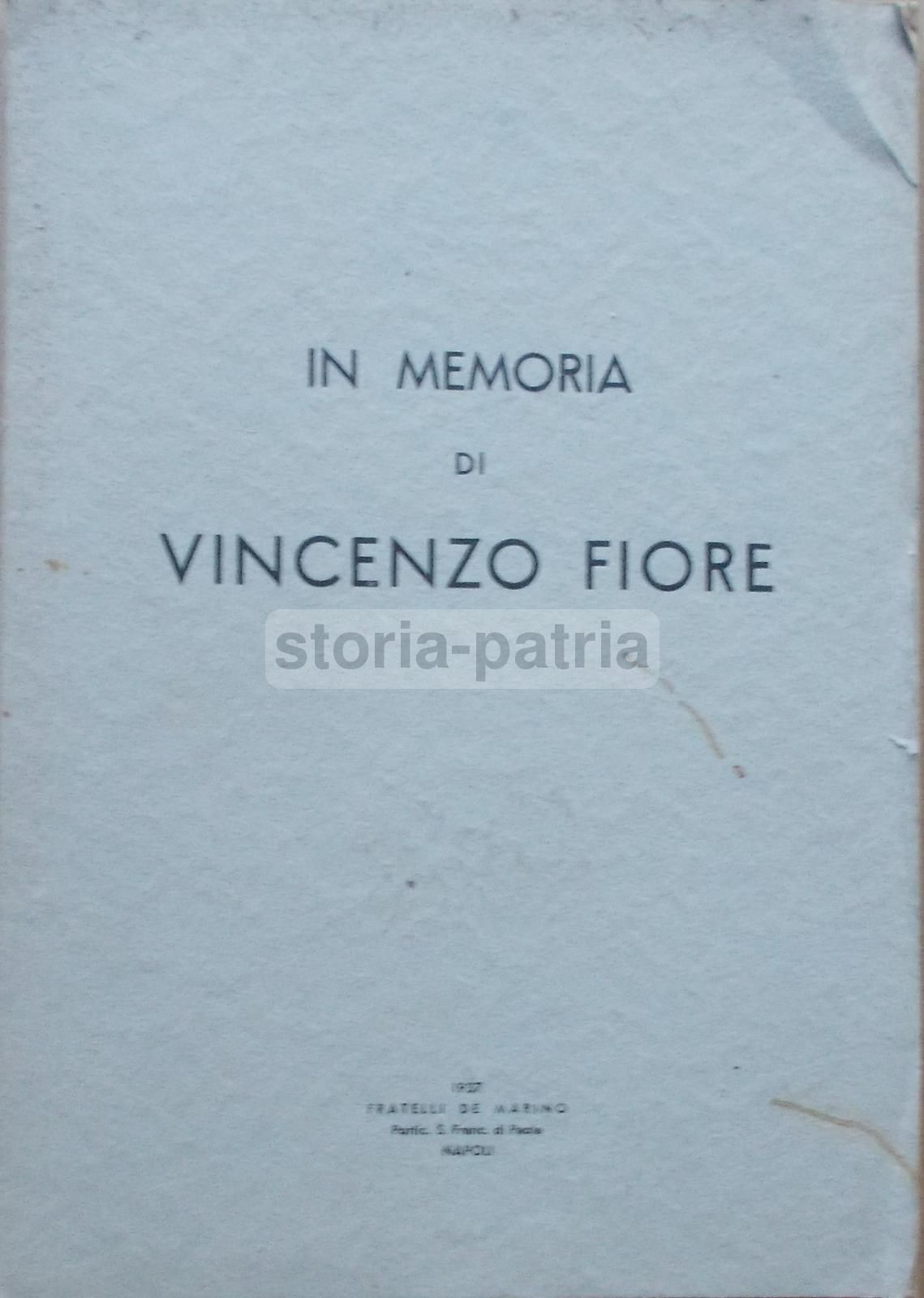 In Memoria Di Vincenzo Fiore 1937 Necrologio Illustrato Capua