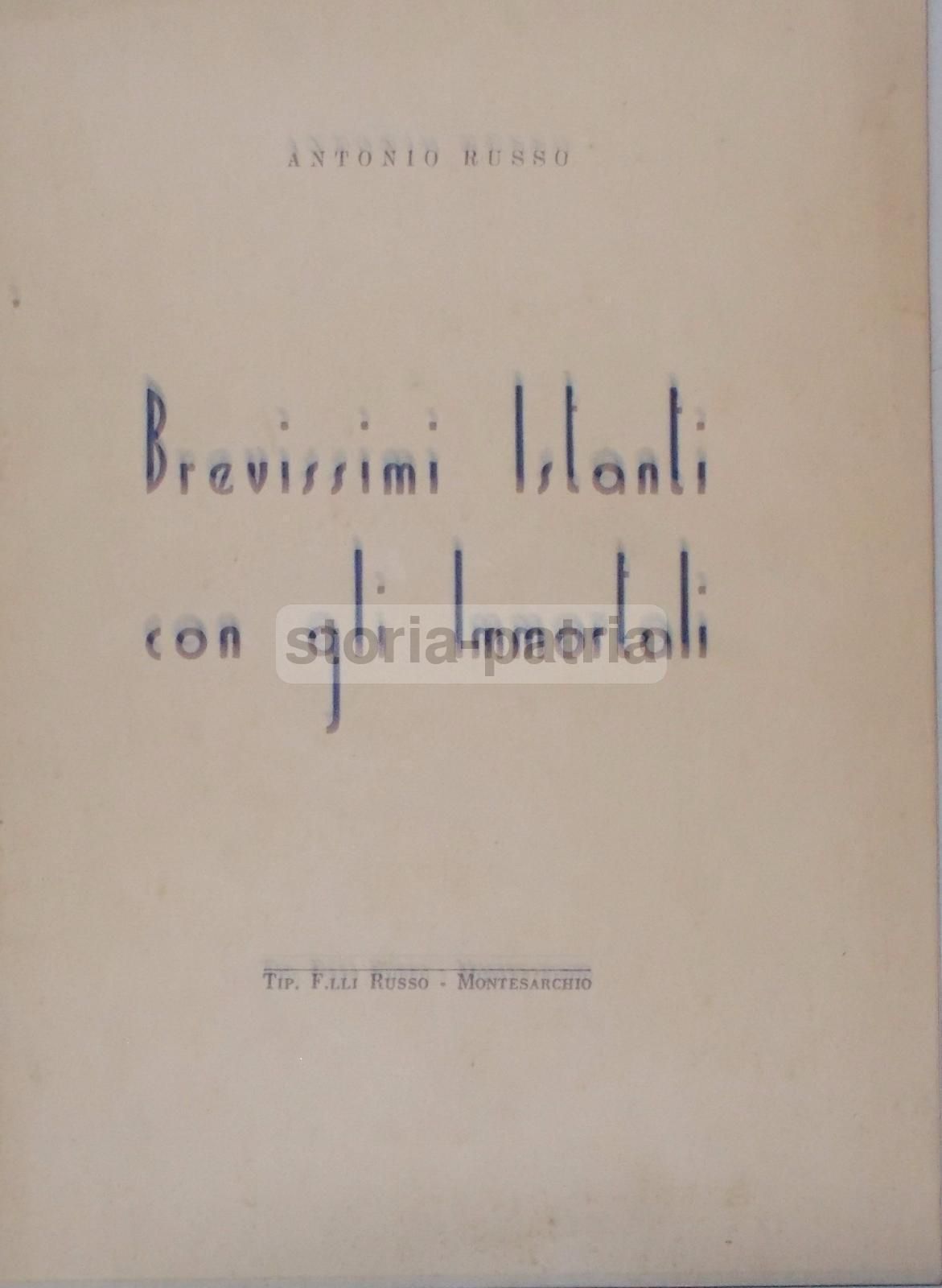 Brevissimi Istanti Con Gli Immortali Di Antonio Russo, Montesarchio