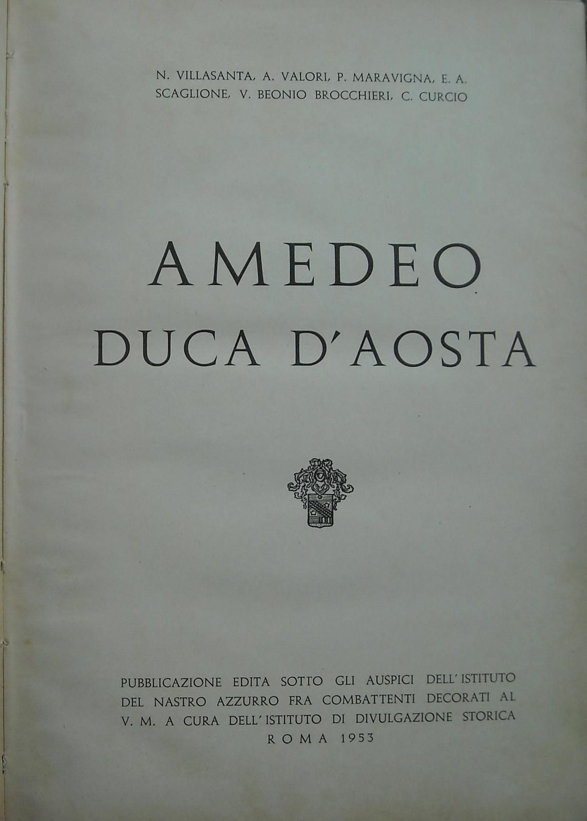Amedeo Duca d'Aosta 1953 Savoia Militaria Africa Colonie Aviazione