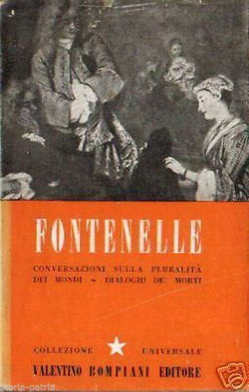 Fontenelle Pluralità Dei Mondi E Dialoghi Dei Morti, Milano, 1945