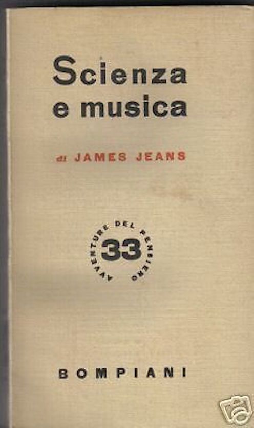 Scienza E Musica Di James Jeans, Bompiani 1943, Acustica E Fisica