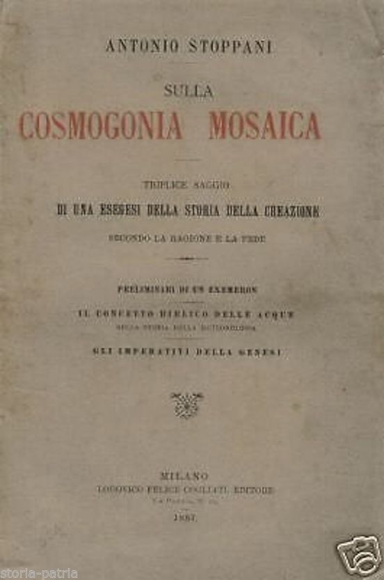 Stoppani, Cosmogonia Mosaica (1887): Genesi, Meteorologia, Scienza E Fede