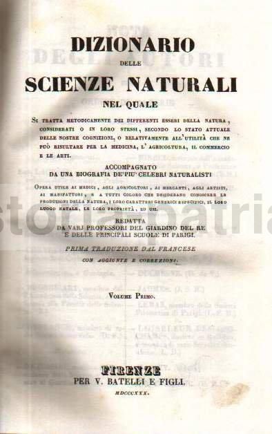 Dizionario Delle Scienze Naturali, 21 Volumi, Batelli, Firenze, 1830 1851
