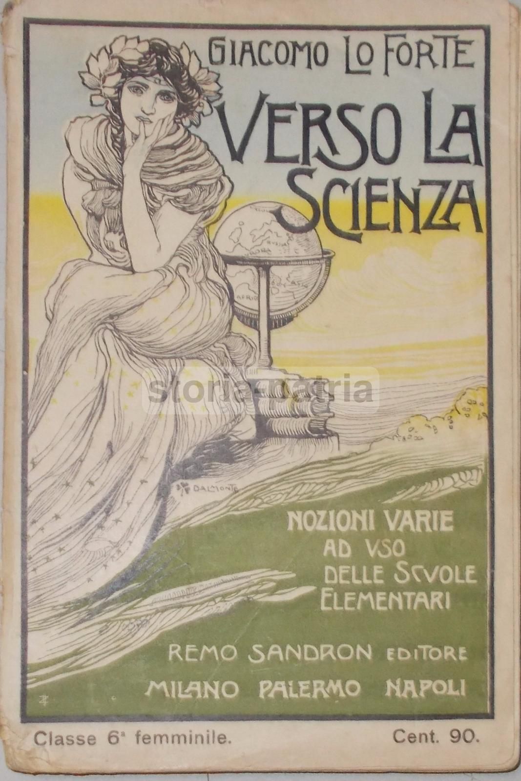 Verso La Scienza Di Giacomo Lo Forte, Sandron