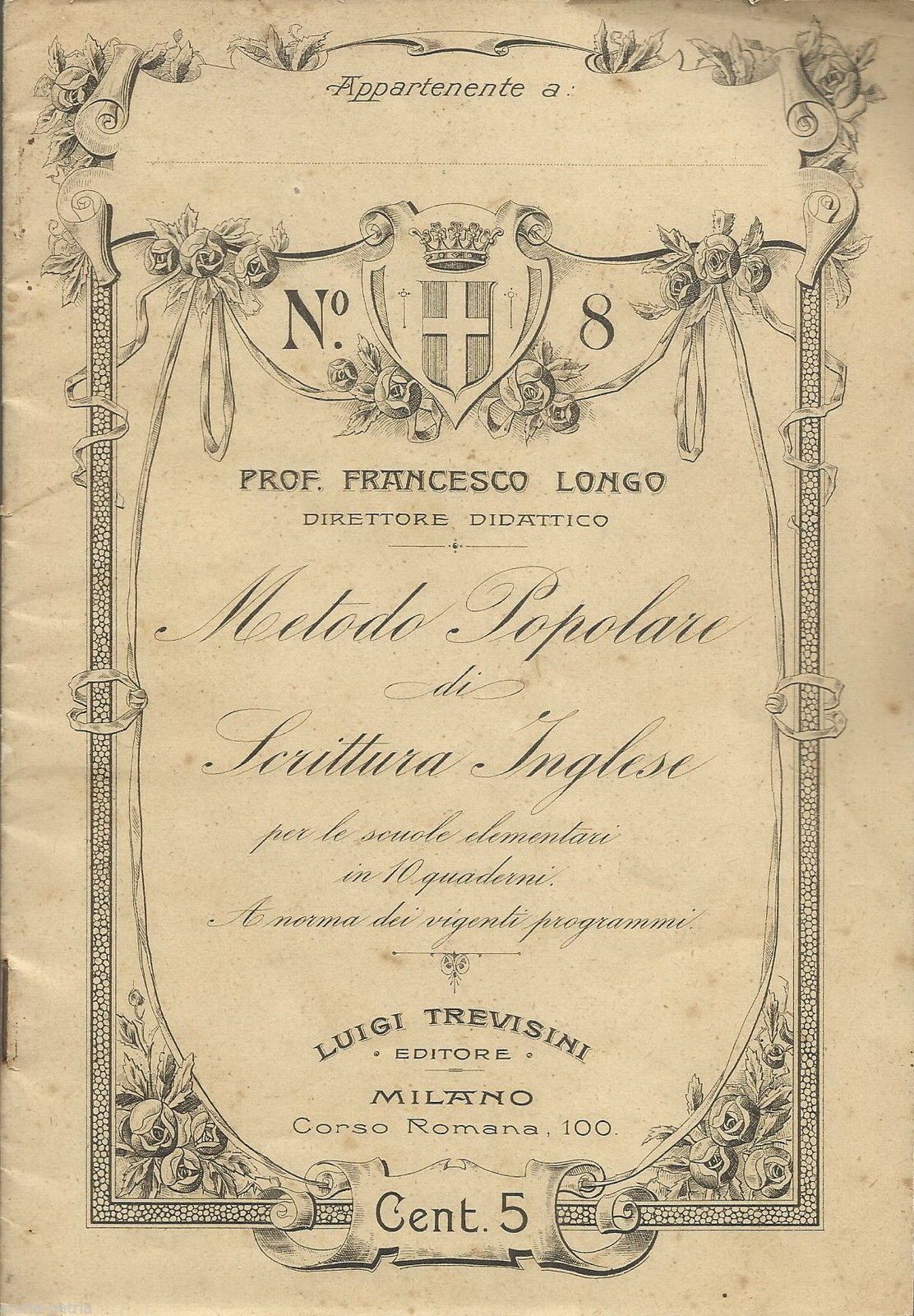 Metodo Popolare Di Scrittura Inglese, Francesco Longo, Trevisini, Circa 1900